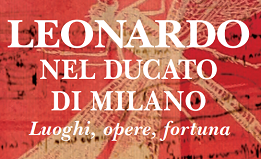 Leonardo nel Ducato di Milano. Luoghi, opere, fortuna
