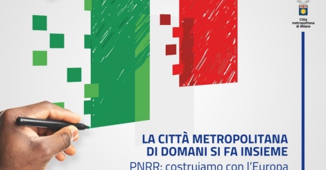 I progetti del PNRR per l'area metropolitana di Milano