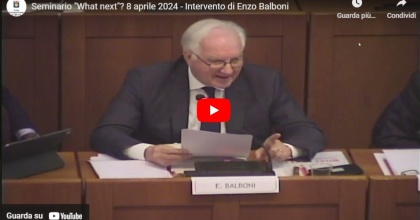 Seminario "What next"? 8 aprile 2024 - Intervento di Enzo Balboni